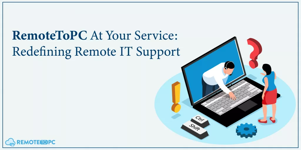 RemoteToPC remote it support