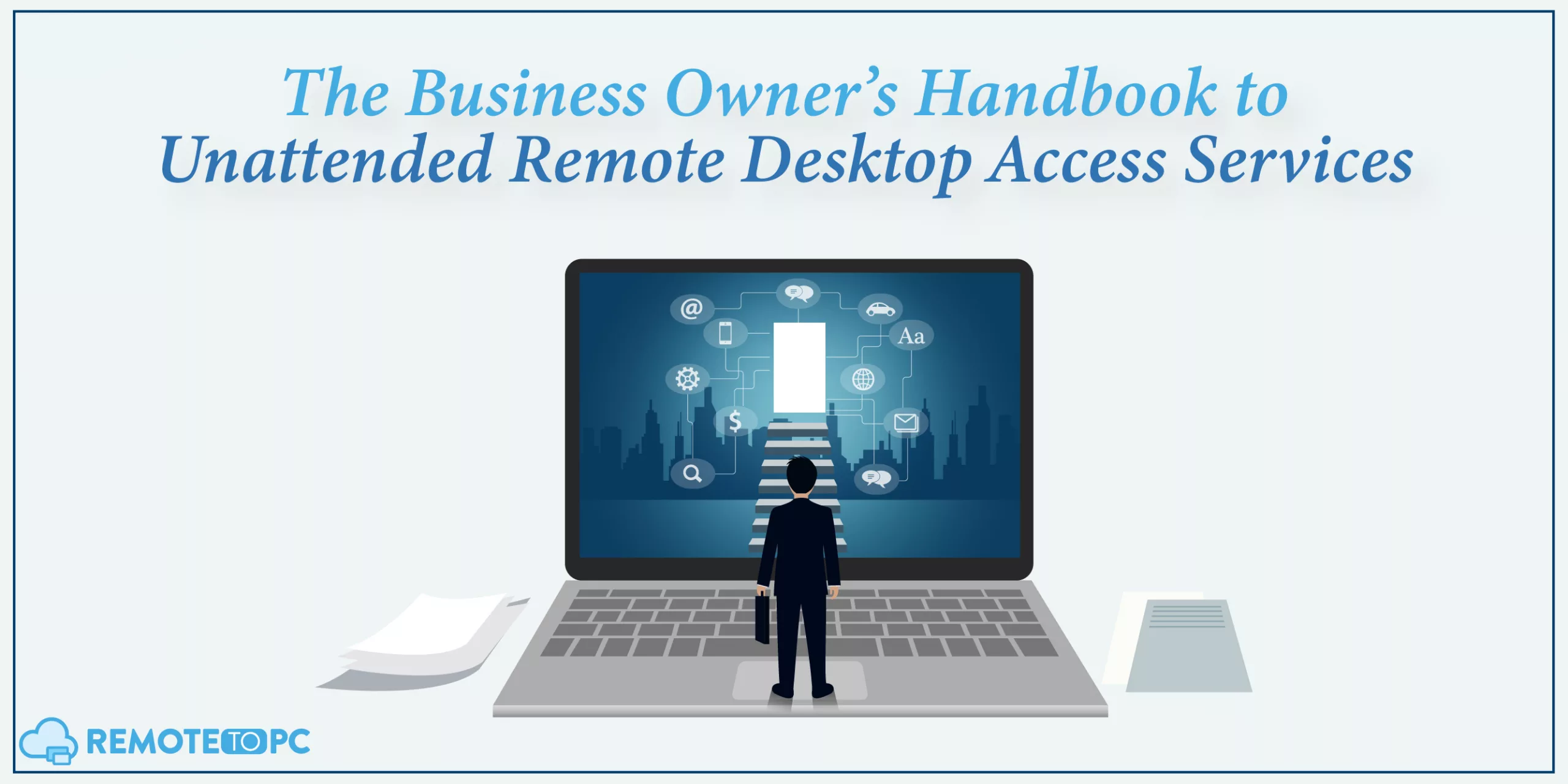 Remotetopc Unattended Remote Desktop Access Services